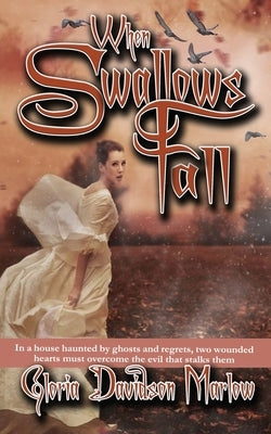 When Swallows Fall Paperback Wild Rose Press