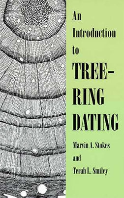 An Introduction to Tree-Ring Dating by Stokes, Marvin A.