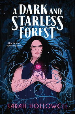A Dark and Starless Forest by Hollowell, Sarah