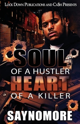 Soul of a Hustler, Heart of a Killer Paperback Lock Down Publications