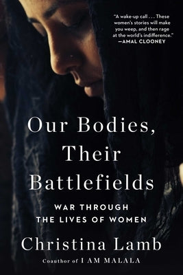 Cover of "Our Bodies, Their Battlefields" by Scribner Book Company, featuring artwork related to women’s experiences in war.