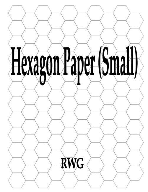 Hexagon Paper (Small): 100 Pages 8.5 X 11 Paperback Rwg Publishing