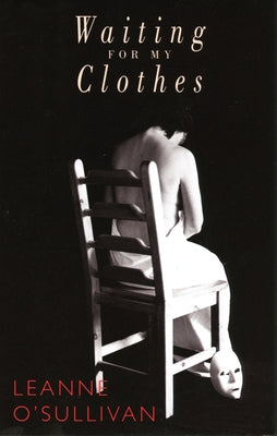 Waiting for My Clothes Paperback Bloodaxe Books