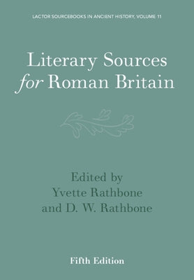 Paperback book titled "Literary Sources for Roman Britain" published by Cambridge University Press, showing the front cover.