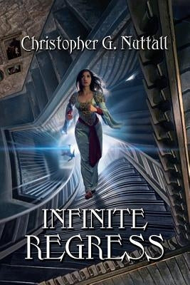 Infinite Regress by Nuttall, Christopher G.