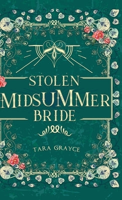 Stolen Midsummer Bride by Grayce, Tara