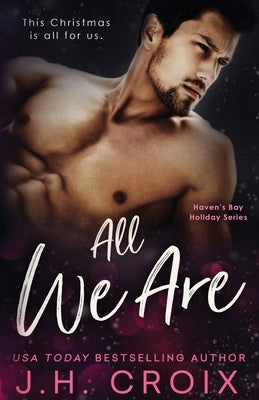 All We Are Paperback Frisky Fox Publishing, LLC