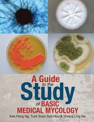 A Guide to the Study of Basic Medical Mycology Paperback Partridge Singapore