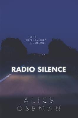 Radio Silence by Oseman, Alice