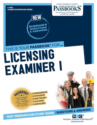 Licensing Examiner I (C-4915): Passbooks Study Guide Volume 4915 by National Learning Corporation