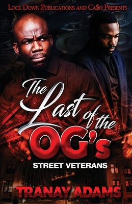 The Last of the OG's Lock Down Publications