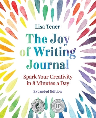 The Joy of Writing Journal by Tener, Lisa