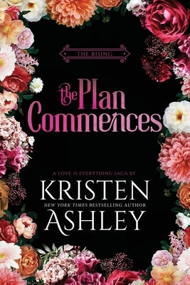 The Plan Commences Paperback Kristen Ashley Rock Chick LLC