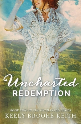 Uncharted Redemption Paperback Edenbrooke Press