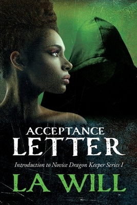 Acceptance Letter: Introduction to Novice Dragon Keeper Series I Paperback Palmetto Publishing