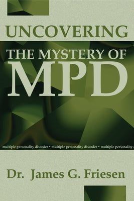 Uncovering the Mystery of Mpd Paperback Wipf & Stock Publishers