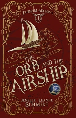 The Orb and the Airship Paperback Stormcave