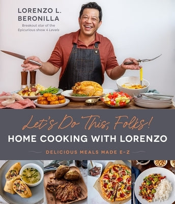 Let's Do This, Folks! Home Cooking with Lorenzo: Delicious Meals Made E-Z Paperback Page Street Publishing