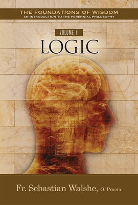 Volume I: Logic Paperback Tan Books