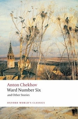 Ward Number Six and Other Stories Paperback Oxford University Press, USA