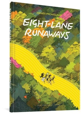 Eight Lane Runaways by McCausland, Henry