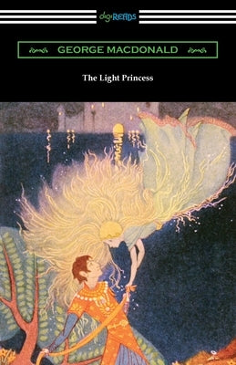 The Light Princess by MacDonald, George