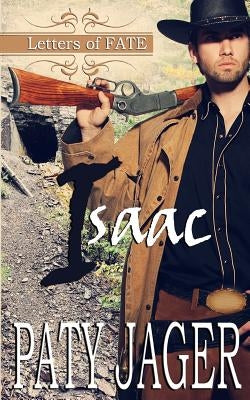 Isaac: Letters of Fate Paperback Windtree Press