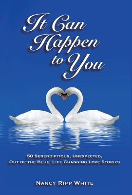 It Can Happen to You by White, Nancy Ripp