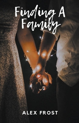 Finding A Family by King, Lorna