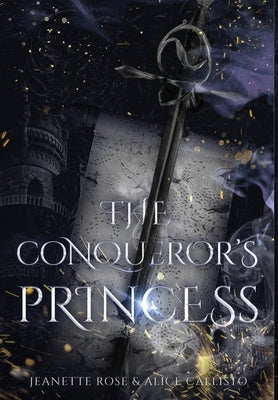 The Conqueror's Princess by Rose, Jeanette