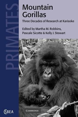 Mountain Gorillas: Three Decades of Research at Karisoke Paperback Cambridge University Press