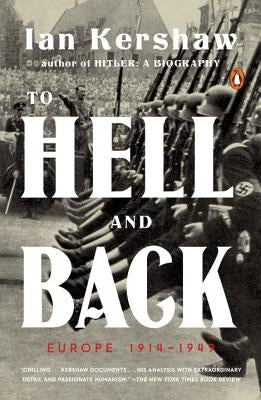 To Hell and Back: Europe 1914-1949 Penguin Books