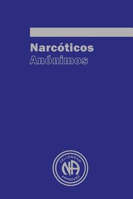Narcoticos Anonimos by Narcotics Anonymous