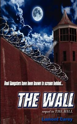 The Wall by Carey, Lamont