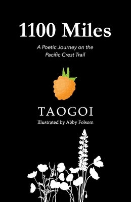1,100 Miles: A Poetic Journey on the Pacific Crest Trail
