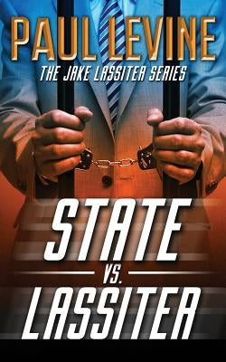 State vs. Lassiter Paperback Createspace Independent Publishing Platform