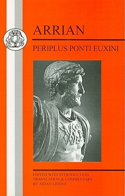 Arrian: Periplus Ponti Euxini by Liddle, Aidan