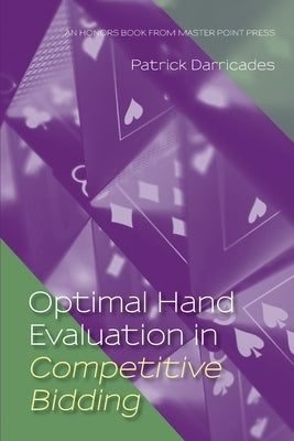 Optimal Hand Evaluation in Competitive Bidding Paperback Master Point Press