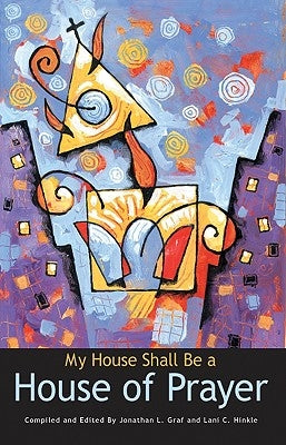 My House Shall Be a House of Prayer NavPress Publishing Group