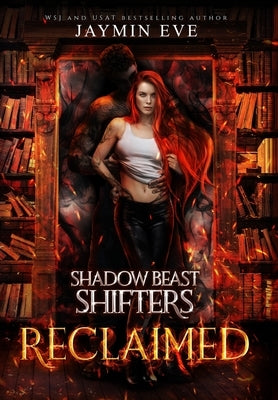 Reclaimed: Shadow Beast Shifters 2 by Eve, Jaymin