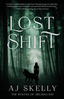 Lost Shift by Skelly, Aj