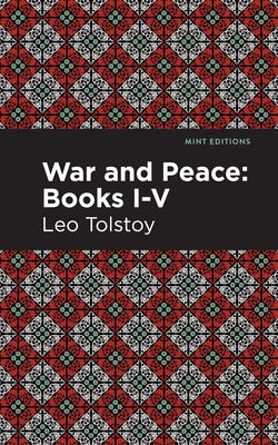 War and Peace Books I - V Paperback Mint Editions