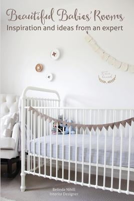 Beautiful Babies' Rooms Paperback Of the World Publishing