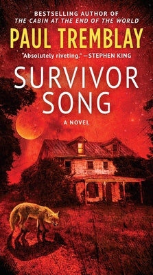 Survivor Song by Tremblay, Paul