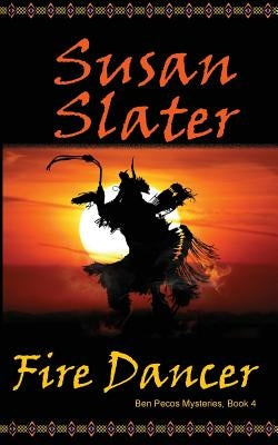 Fire Dancer: Ben Pecos Mysteries, Book 4 Paperback Secret Staircase Books