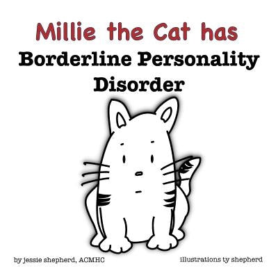 Mille the Cat has Borderline Personality Disorder Paperback Bluefox Press