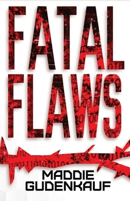 Fatal Flaws Paperback Dalygood Media, LLC