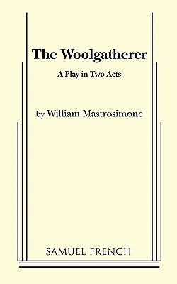 The Woolgatherer Paperback Samuel French, Inc.