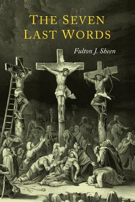 The Seven Last Words Paperback Martino Fine Books