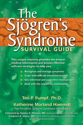 The Sjogren's Syndrome Survival Guide by Rumpf, Teri P.